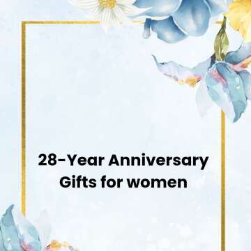 28-Year Anniversary Gifts for women