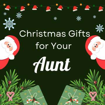 Christmas Gifts for Your Aunt