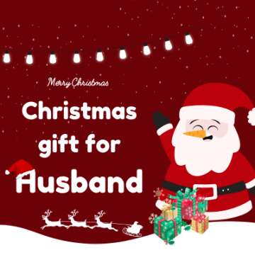 Christmas Gifts for Your Husband