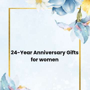 24-Year Anniversary Gifts for women