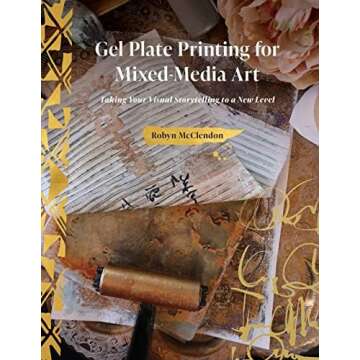 "Gel Plate Printing for Mixed Media Art" Supplies List!