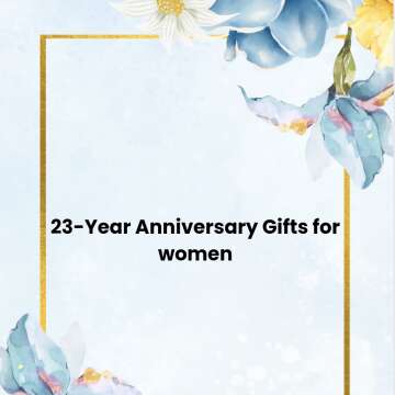 23-Year Anniversary Gifts for women