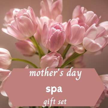 mothers day spa gift sets