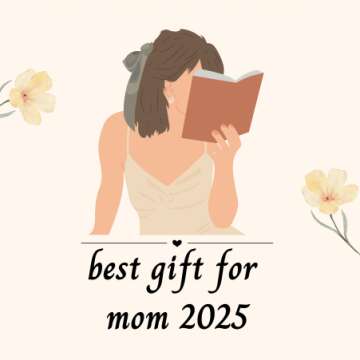 best gift for mom 2025