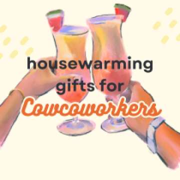 Unique Housewarming Gifts for Coworkers