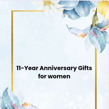 11-Year Anniversary Gifts for women