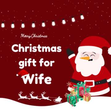 Christmas Gifts for Your Wife