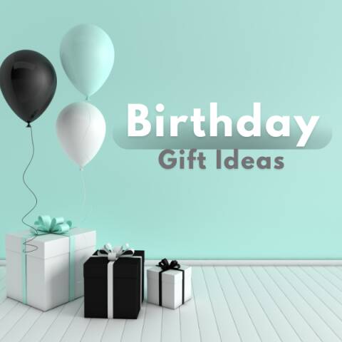 Birthday Gift Ideas🎁