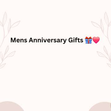 Mens Anniversary Gifts  🎁 Profile