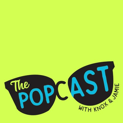 The Popcast with Knox and Jamie Profile