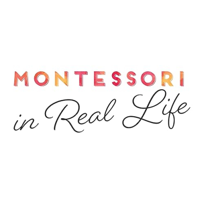 Montessori in Real Life