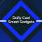 Daily Cool Smart Gadgets Profile